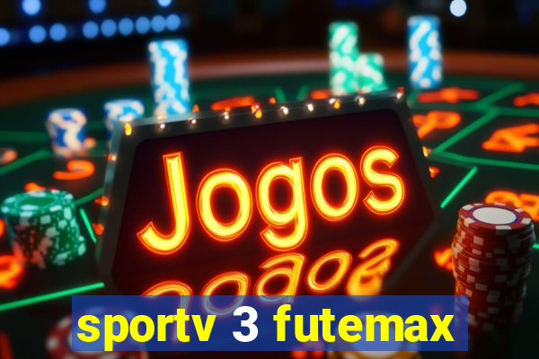 sportv 3 futemax